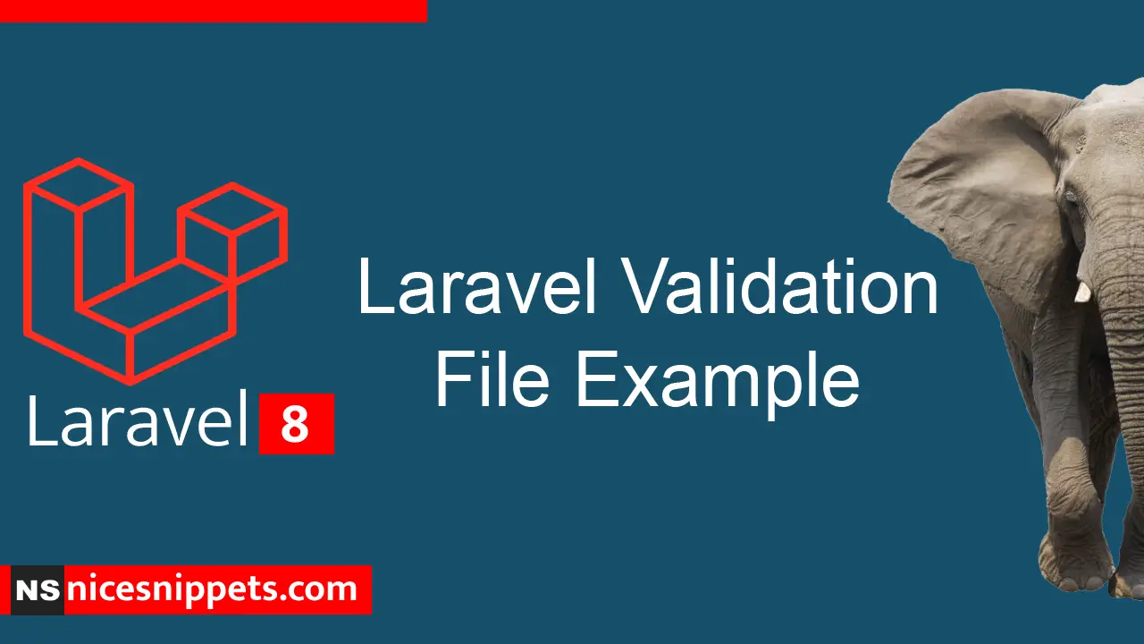 Laravel Validation File Example
